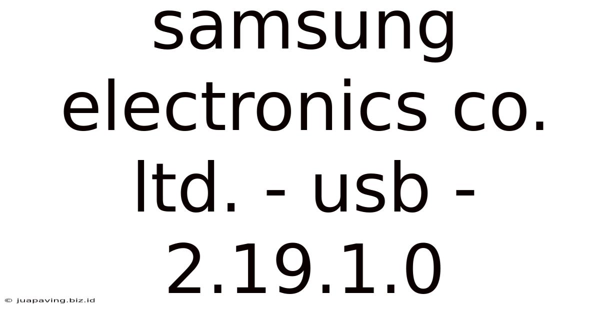 Samsung Electronics Co. Ltd. - Usb - 2.19.1.0