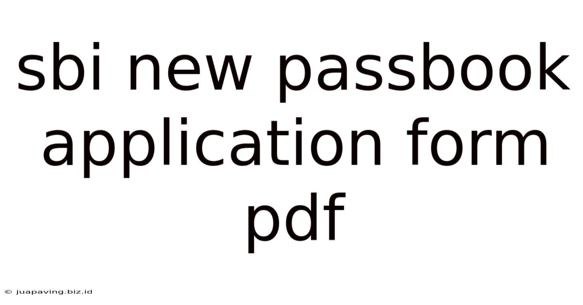 Sbi New Passbook Application Form Pdf