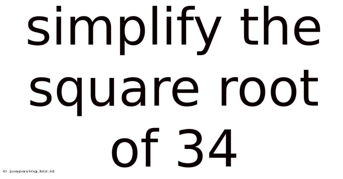 Simplify The Square Root Of 34