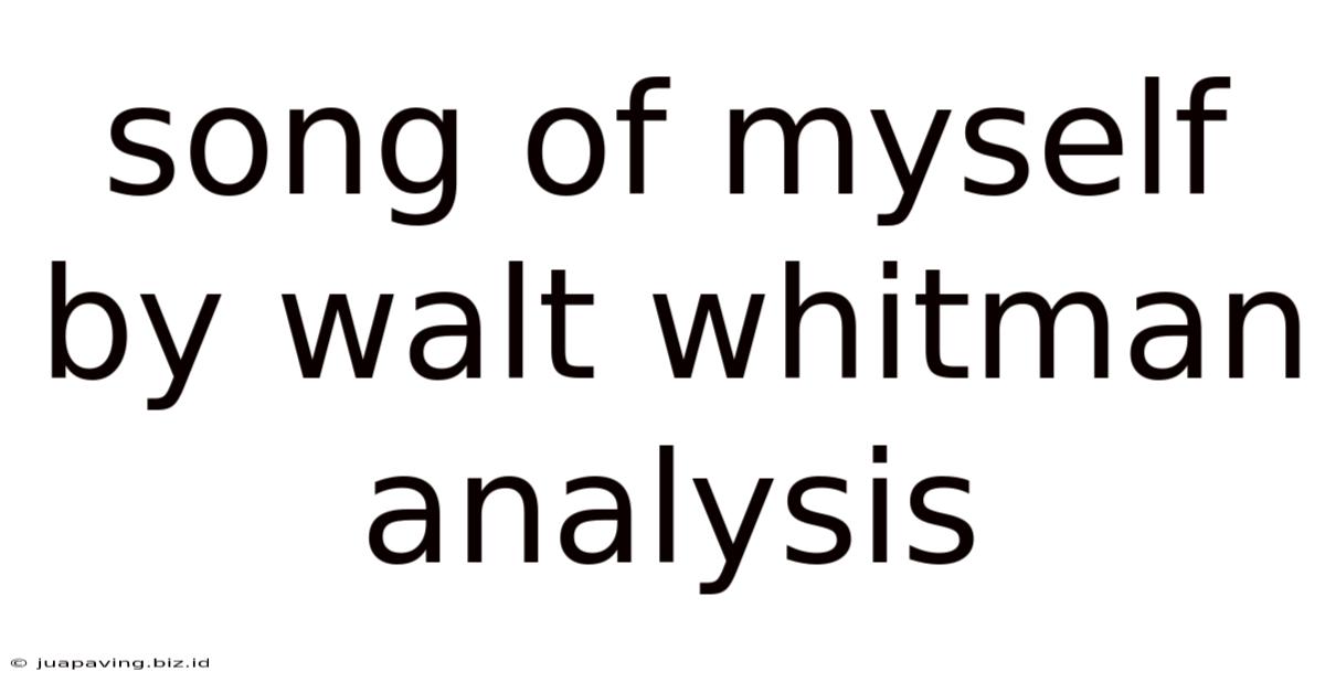 Song Of Myself By Walt Whitman Analysis
