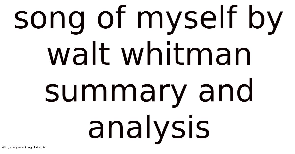 Song Of Myself By Walt Whitman Summary And Analysis