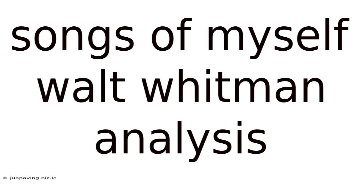 Songs Of Myself Walt Whitman Analysis