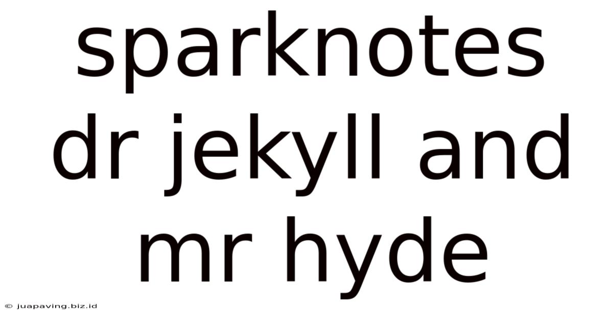 Sparknotes Dr Jekyll And Mr Hyde