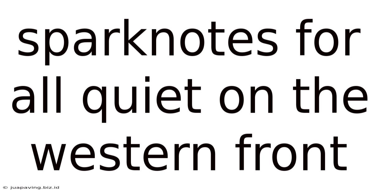 Sparknotes For All Quiet On The Western Front