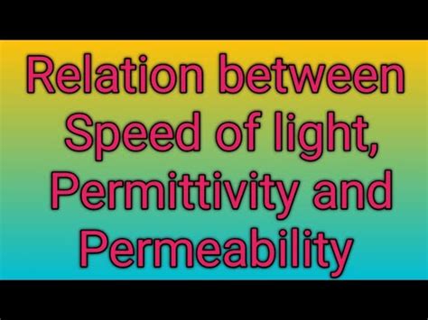 Speed Of Light In Terms Of Permittivity And Permeability