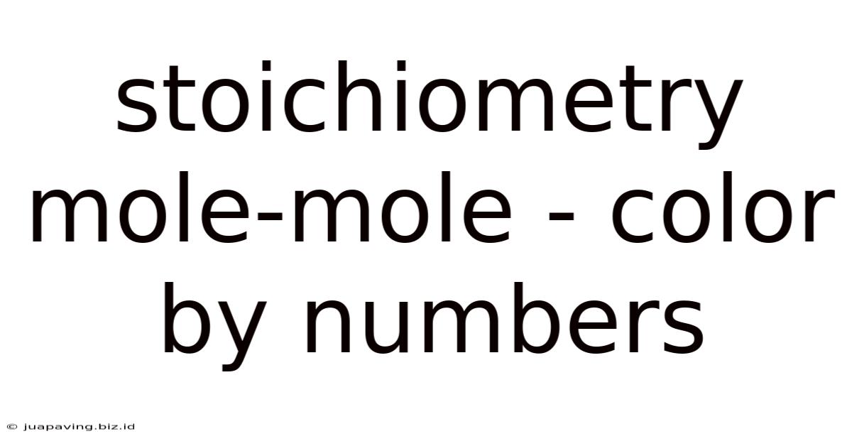 Stoichiometry Mole-mole - Color By Numbers