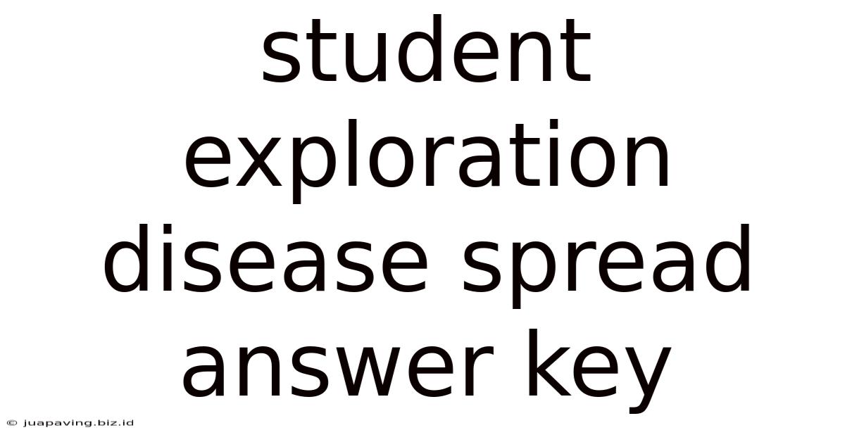 Student Exploration Disease Spread Answer Key