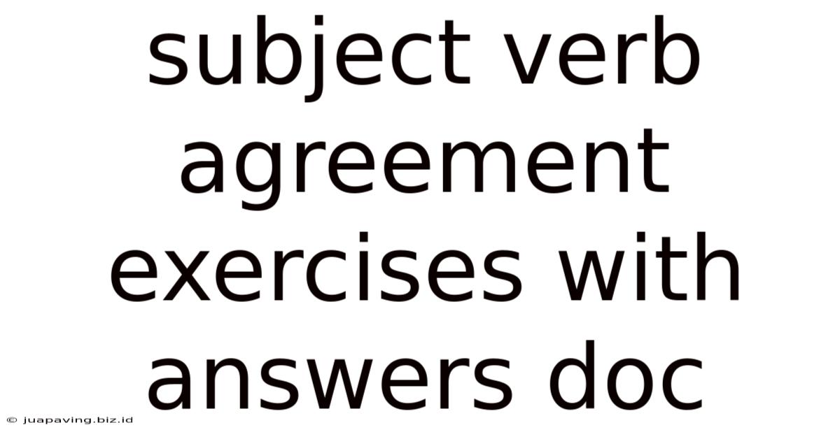 Subject Verb Agreement Exercises With Answers Doc
