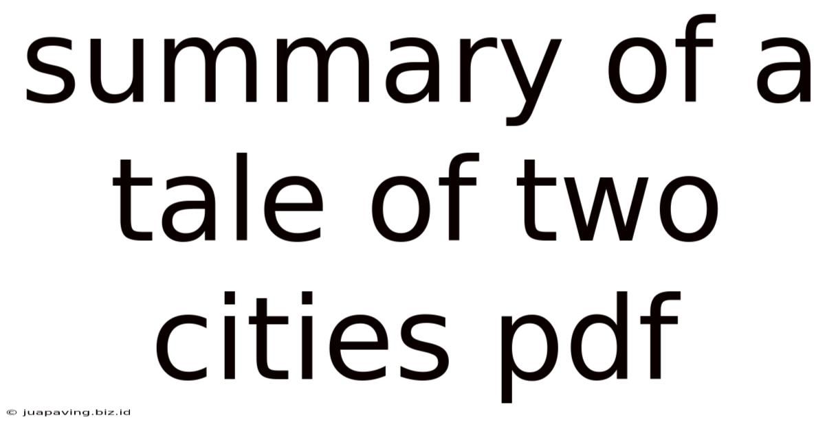 Summary Of A Tale Of Two Cities Pdf