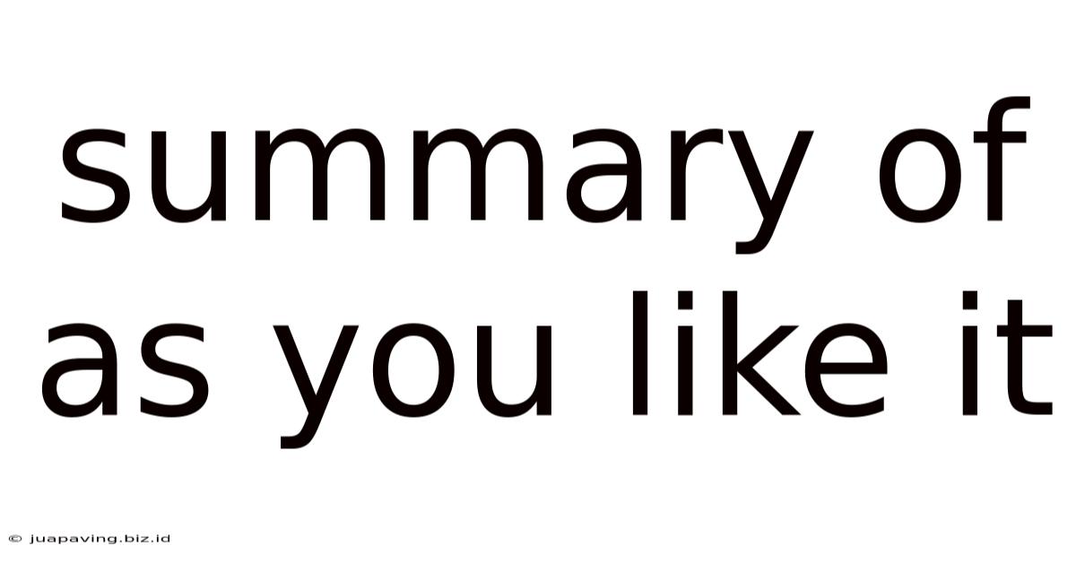 Summary Of As You Like It