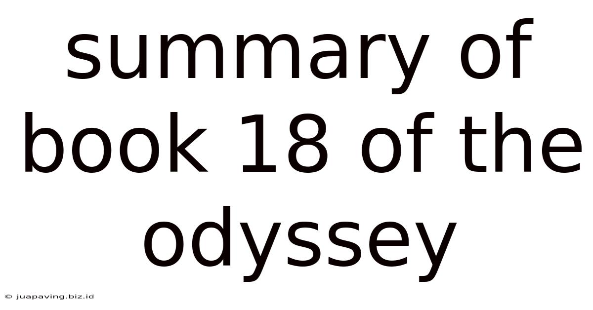 Summary Of Book 18 Of The Odyssey