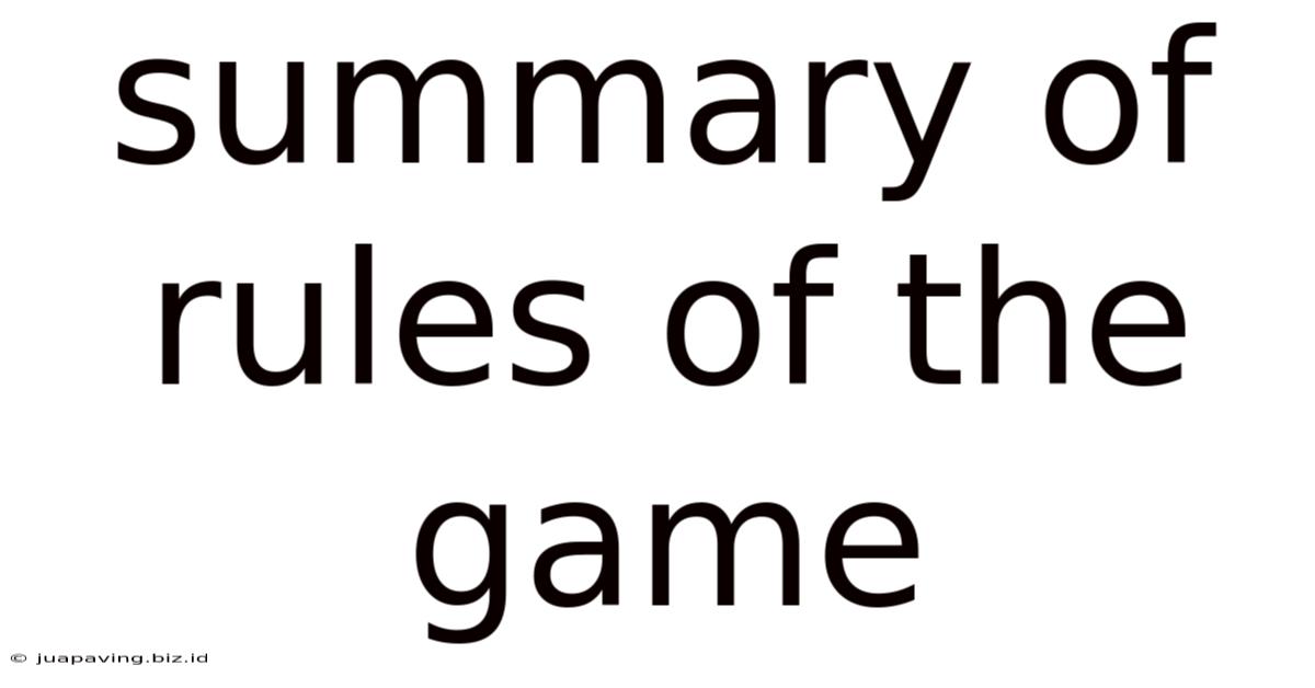 Summary Of Rules Of The Game