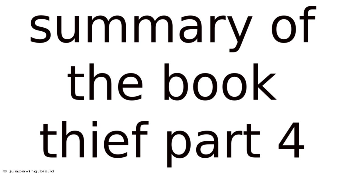 Summary Of The Book Thief Part 4