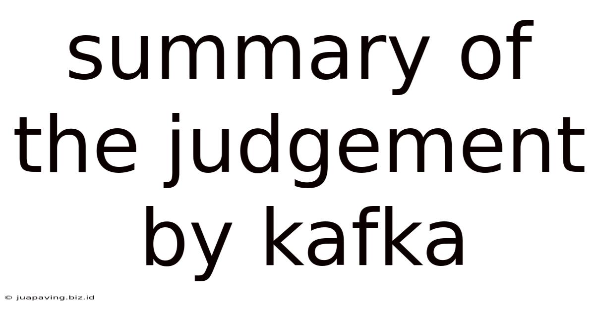 Summary Of The Judgement By Kafka