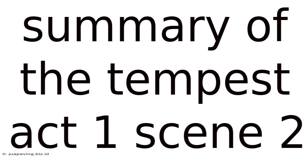 Summary Of The Tempest Act 1 Scene 2