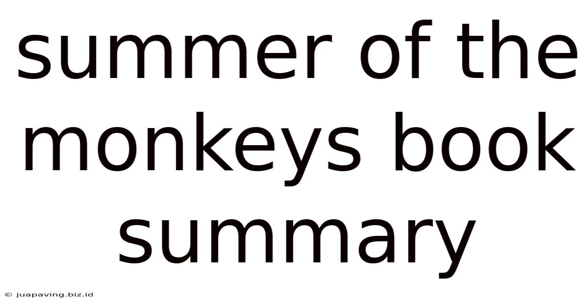 Summer Of The Monkeys Book Summary