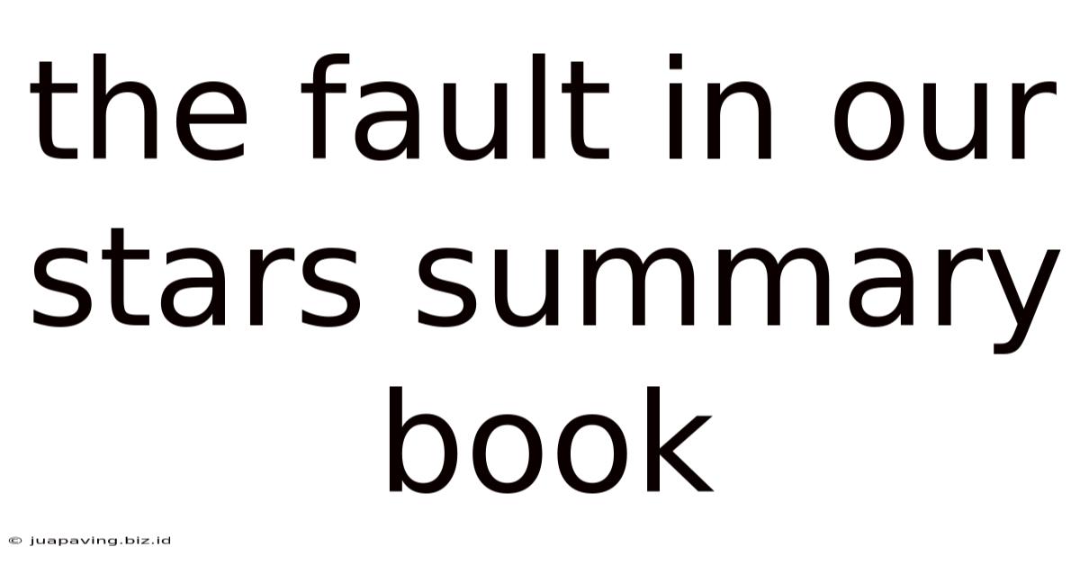 The Fault In Our Stars Summary Book