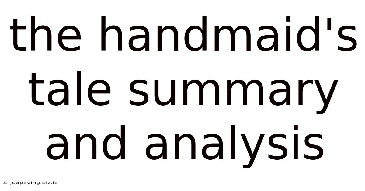The Handmaid's Tale Summary And Analysis