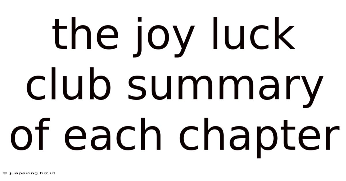 The Joy Luck Club Summary Of Each Chapter