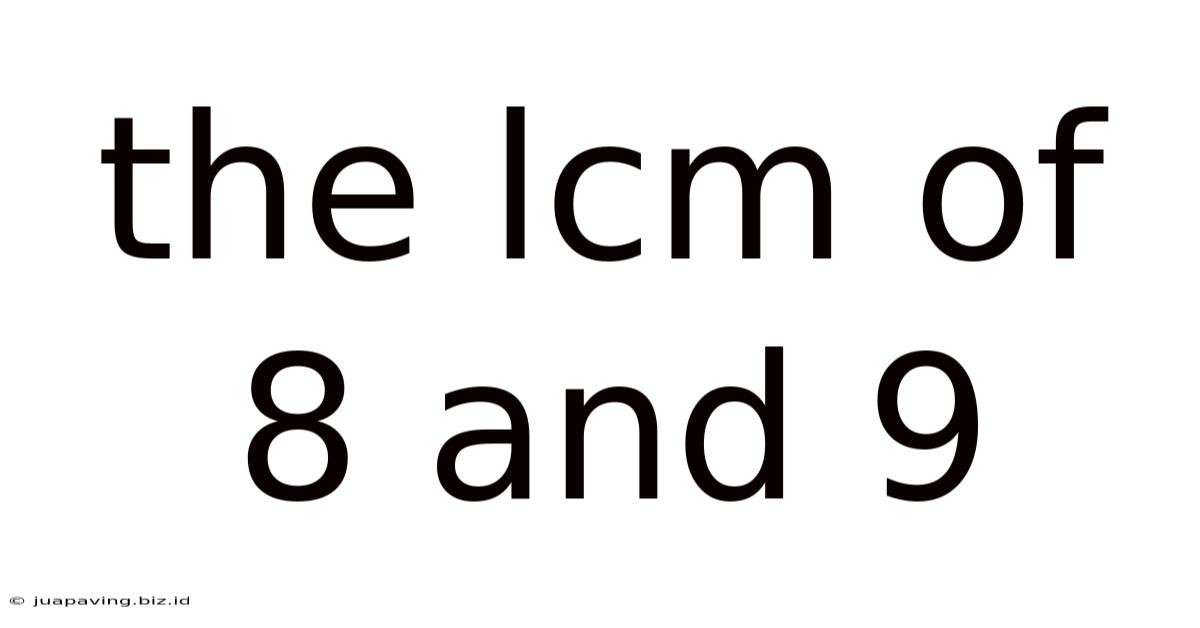 The Lcm Of 8 And 9