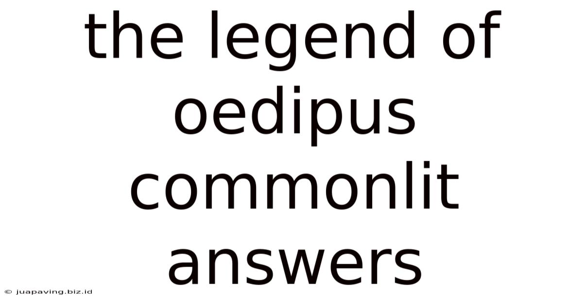 The Legend Of Oedipus Commonlit Answers