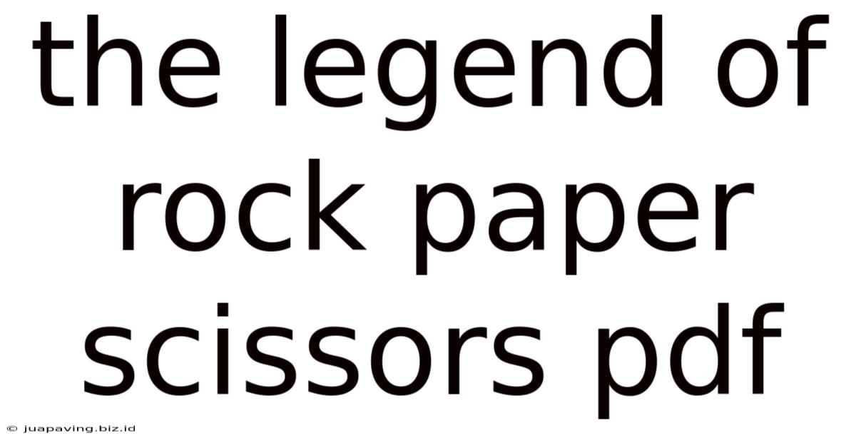 The Legend Of Rock Paper Scissors Pdf
