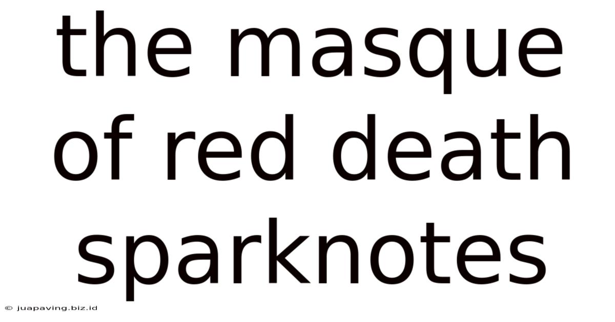 The Masque Of Red Death Sparknotes