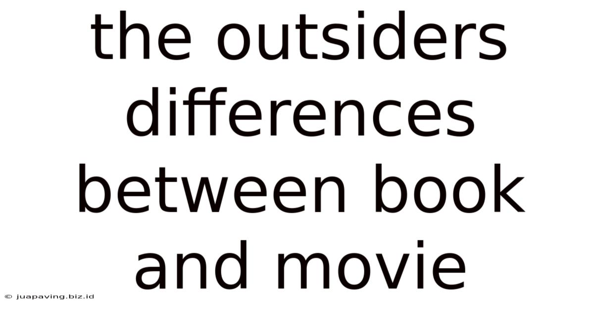 The Outsiders Differences Between Book And Movie