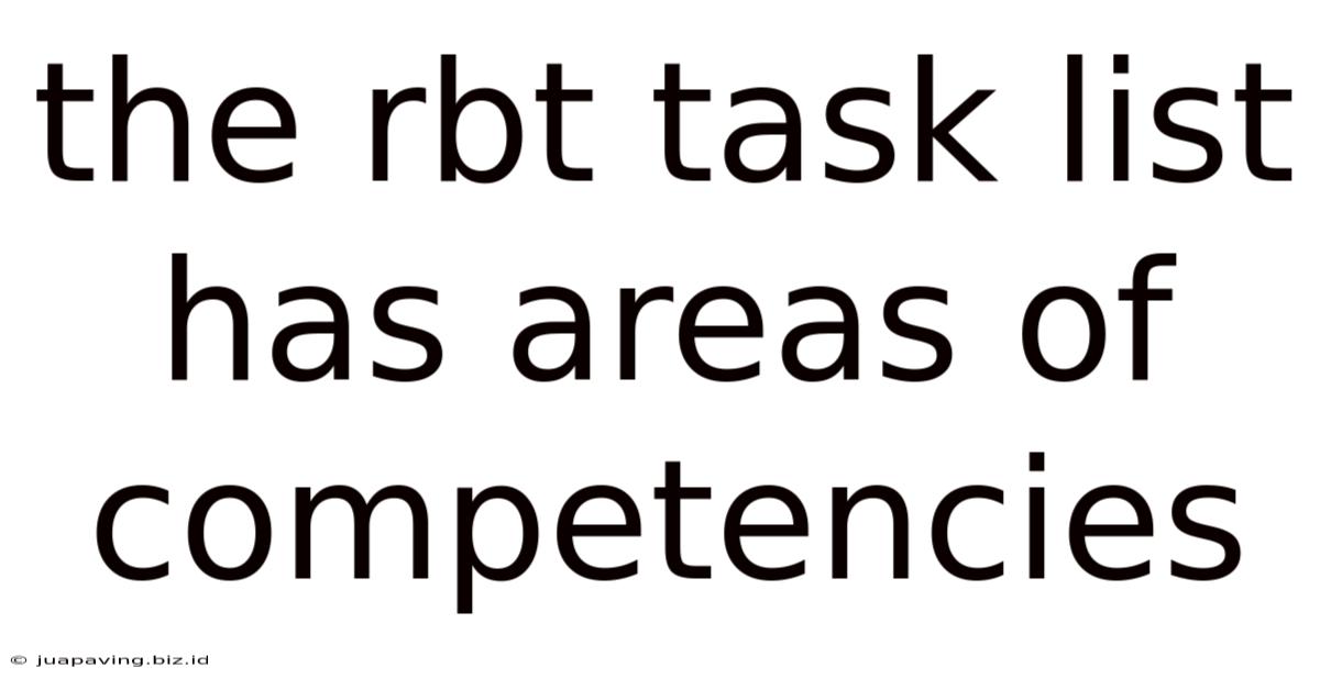 The Rbt Task List Has Areas Of Competencies