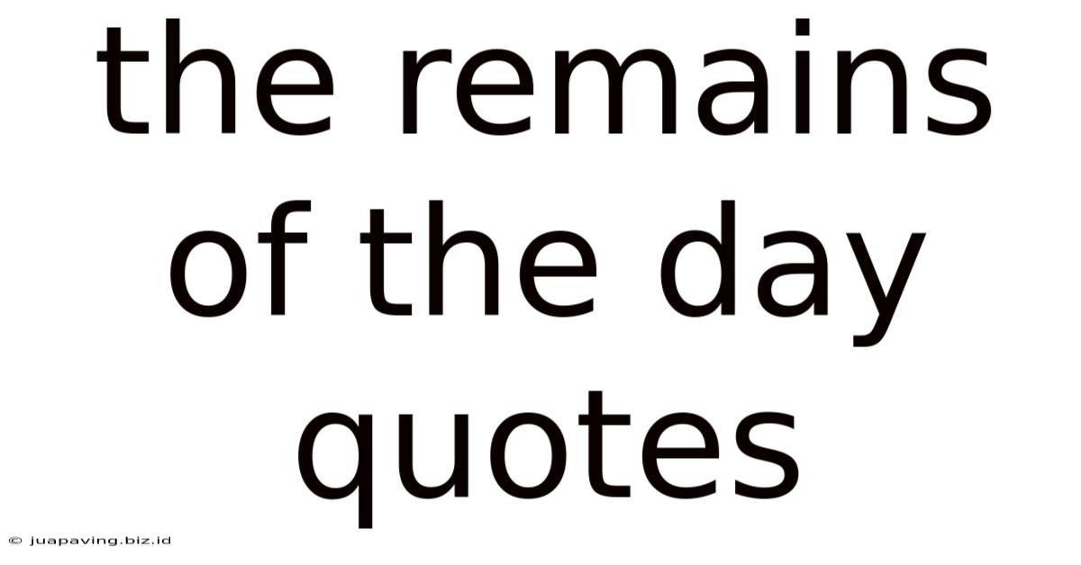 The Remains Of The Day Quotes