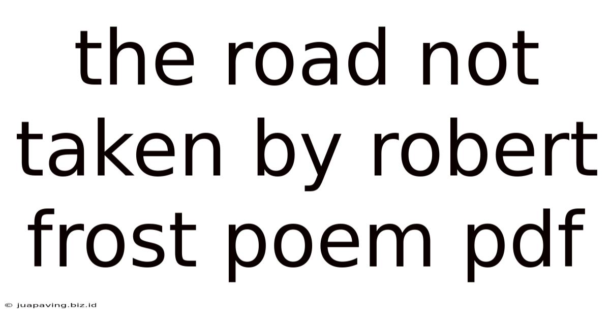 The Road Not Taken By Robert Frost Poem Pdf