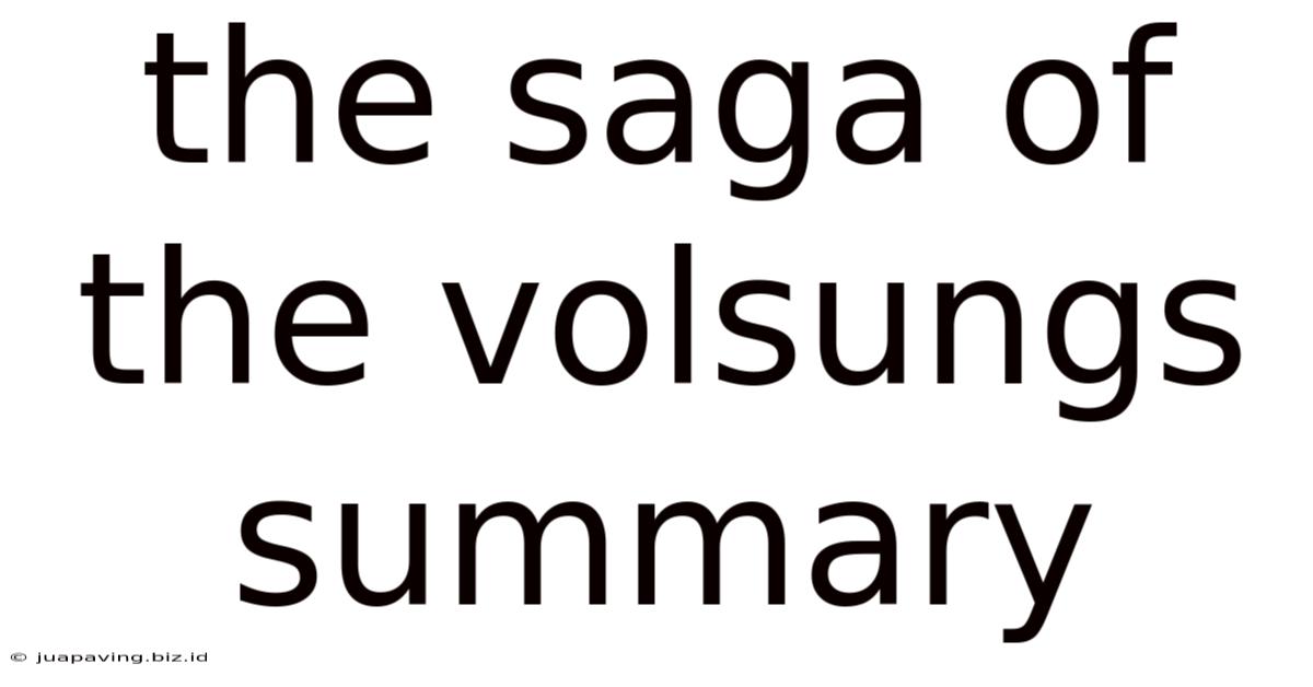The Saga Of The Volsungs Summary