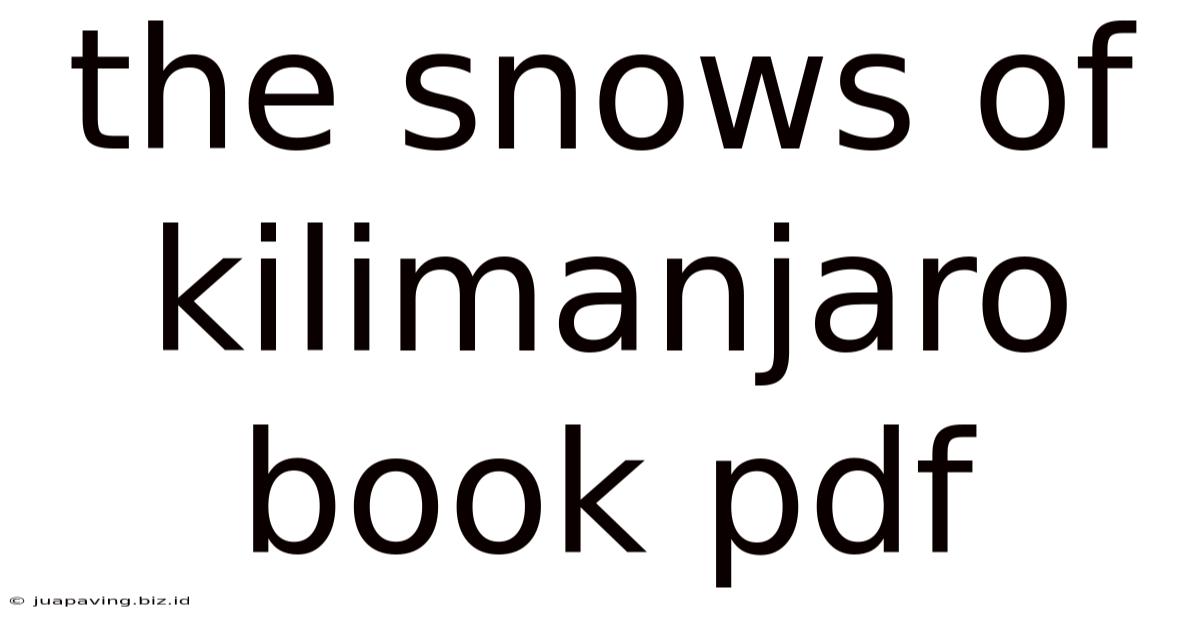 The Snows Of Kilimanjaro Book Pdf