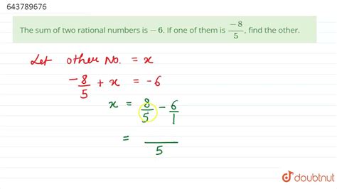 The Sum Of Two Rational Numbers Is Rational.