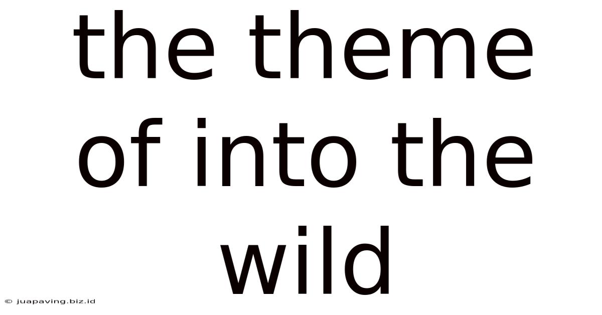 The Theme Of Into The Wild