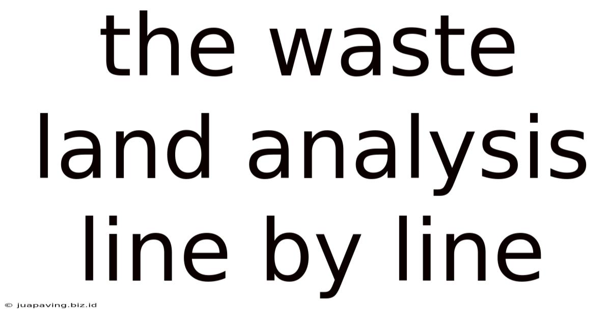 The Waste Land Analysis Line By Line