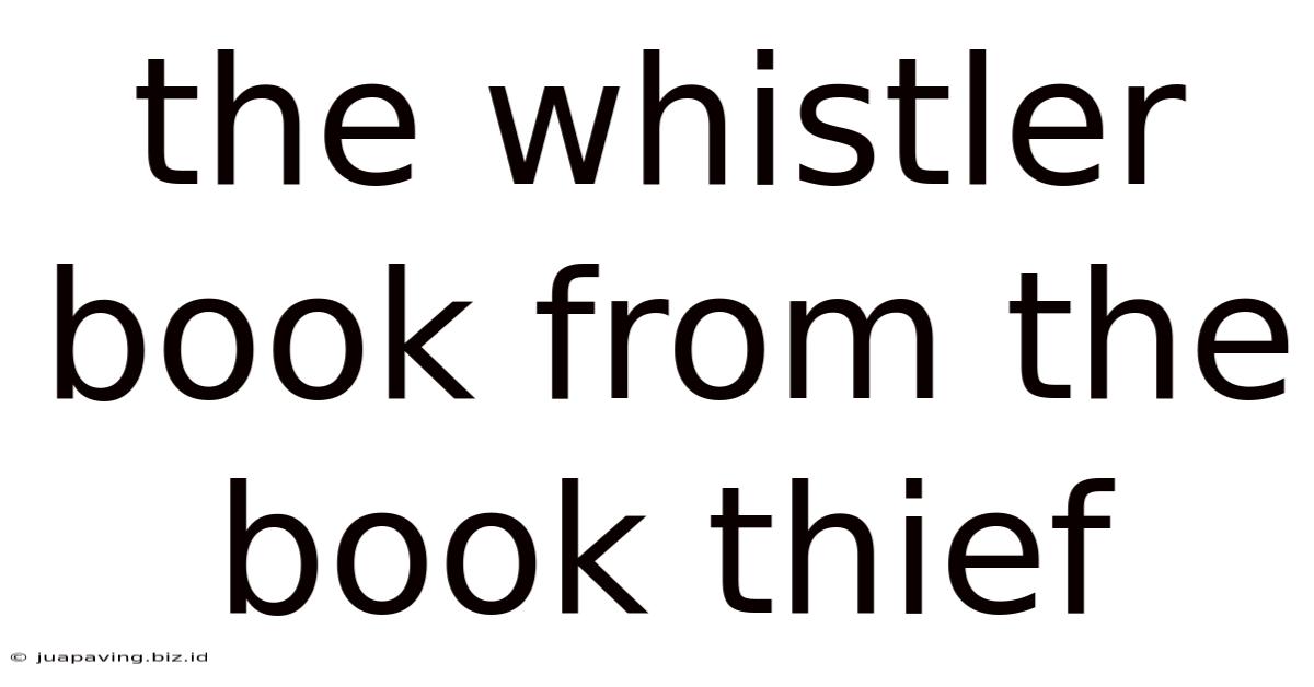 The Whistler Book From The Book Thief