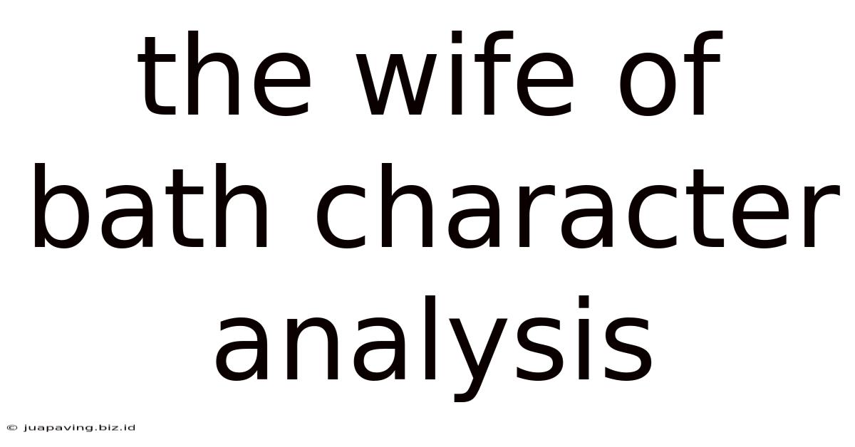 The Wife Of Bath Character Analysis