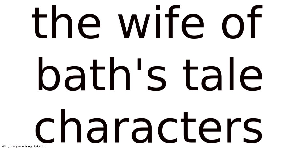 The Wife Of Bath's Tale Characters