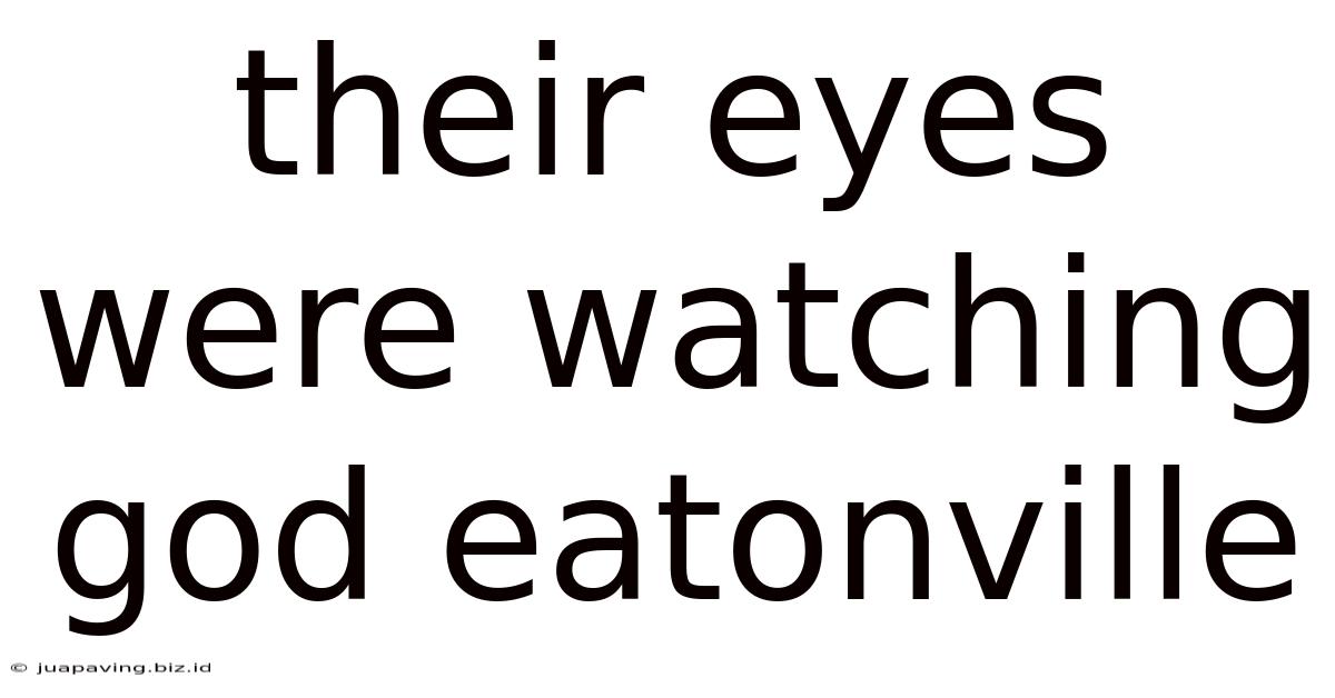 Their Eyes Were Watching God Eatonville