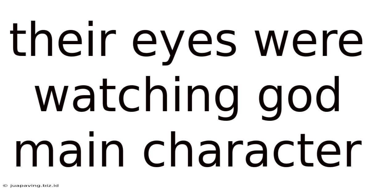 Their Eyes Were Watching God Main Character