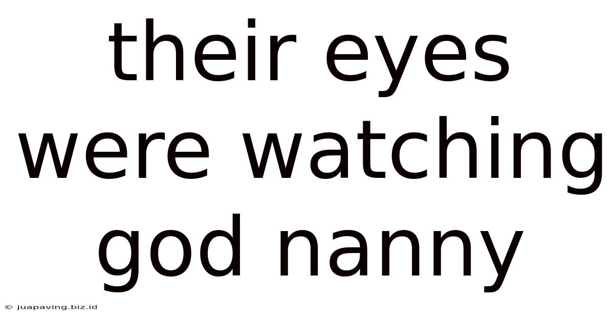 Their Eyes Were Watching God Nanny