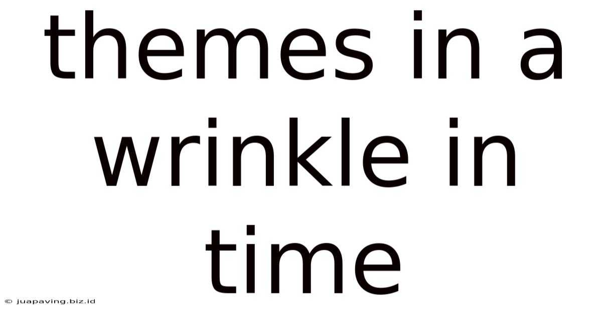 Themes In A Wrinkle In Time