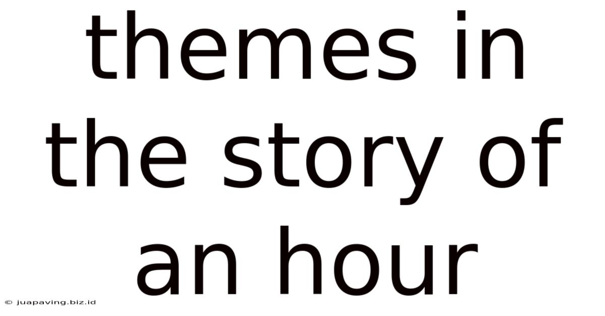 Themes In The Story Of An Hour