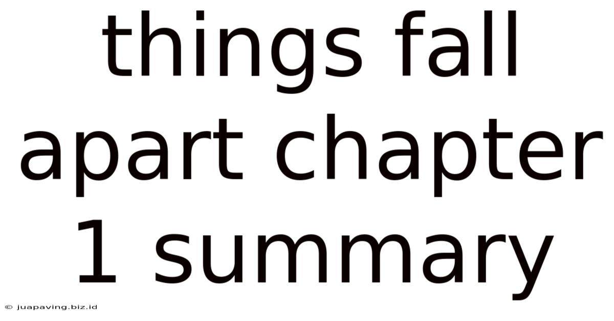 Things Fall Apart Chapter 1 Summary