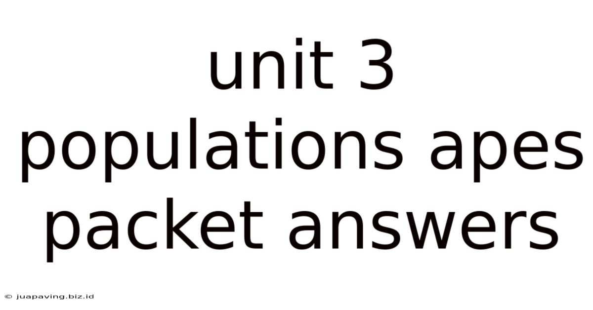 Unit 3 Populations Apes Packet Answers