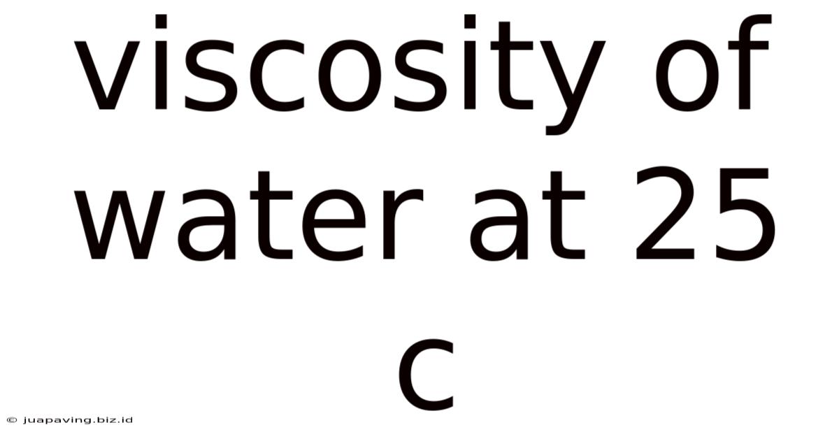 Viscosity Of Water At 25 C