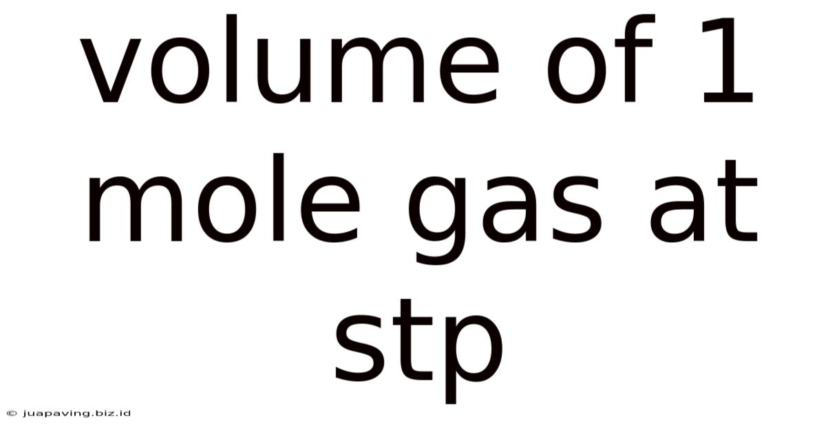 Volume Of 1 Mole Gas At Stp