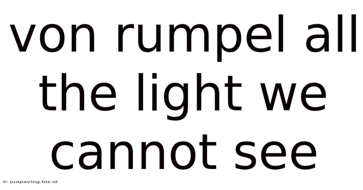 Von Rumpel All The Light We Cannot See