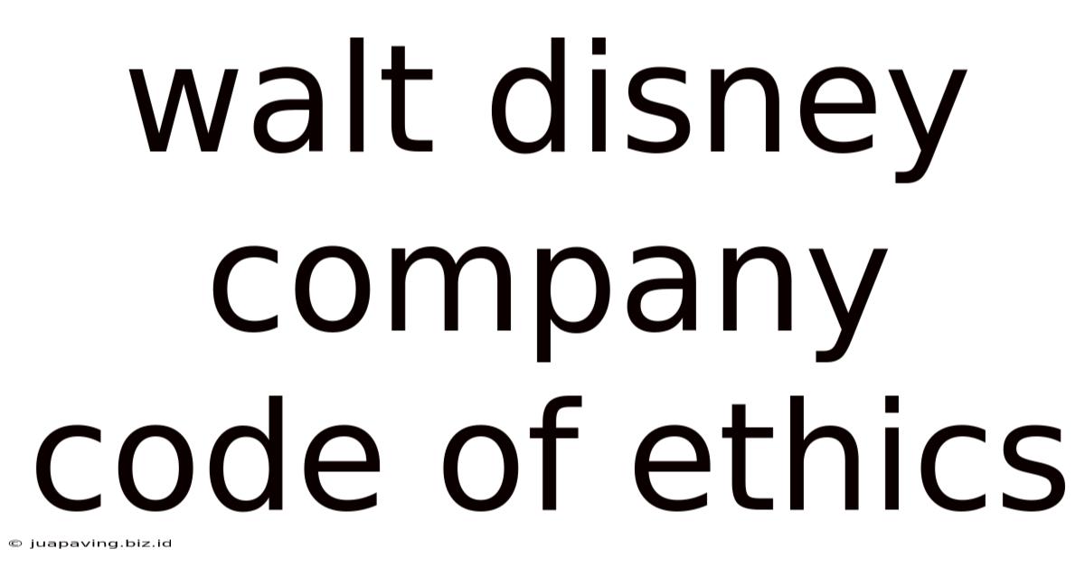 Walt Disney Company Code Of Ethics